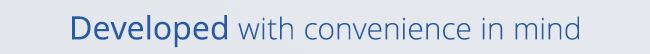 Developed with convenience in mind