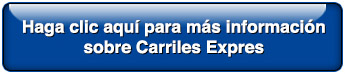 Learn More About Carriles Expres