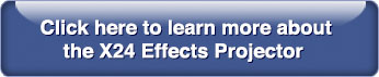 Learn more about x24 effects projector